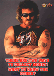 There are two ways to collect money